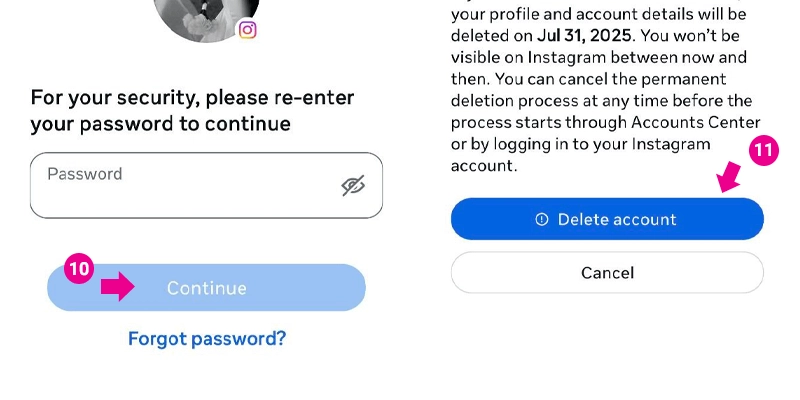 إدخال كلمة المرور والتأكيد النهائي لحذف الحساب.
