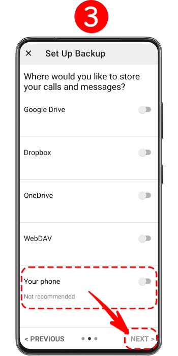 انتخاب محل ذخیره بکاپ پیامک ها با گزینه Your Phone و زدن Next برای ادامه فرآیند بکاپ
